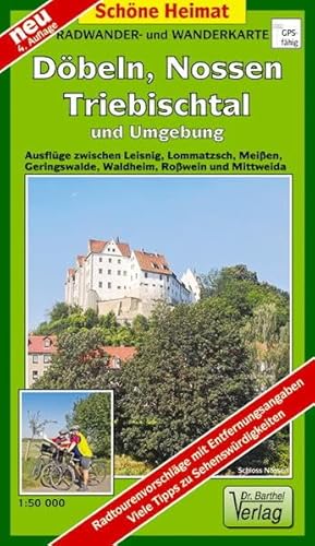 Beispielbild fr Dbeln, Nossen, Triebischtal und Umgebung 1 : 50 000. Radwander-und Wanderkarte: Ausflge zwischen Leisnig, Lommatzsch, Meien, Geringswalde, Waldheim, Rowein und Mittweida zum Verkauf von medimops