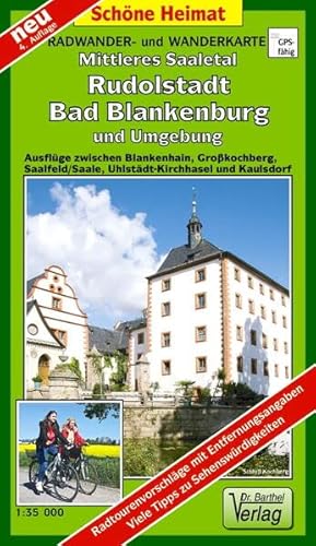 9783895911330: Mittleres Saaletal, Rudolstadt, Bad Blankenburg und Umgebung 1 : 35 000. Radwander- und Wanderkarte