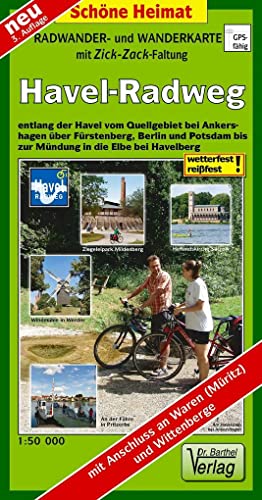 Beispielbild fr Havel-Radweg 1 : 50 000 Radwanderkarte mit Zick-Zack-Faltung: Entlang der Havel von der Quelle in Ankershagen ber Frstenberg, Berlin und Potsdam bis Havelberg an der Elbe (Schne Heimat) zum Verkauf von Buchpark