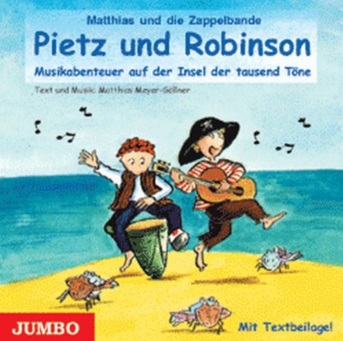 9783895924095: Pietz und Robinson. CD: Lieder von der Insel der tausend Trume