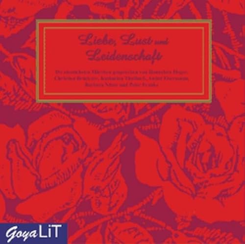 Beispielbild fr Liebe, Lust und Leidenschaft. CD. zum Verkauf von medimops