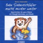 Stock image for Bobo Siebenschlfer macht munter weiter. CD for sale by medimops