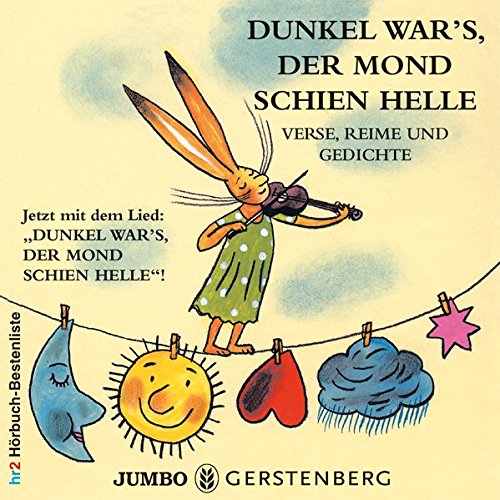 Stock image for Dunkel war's, der Mond schien helle. CD: Verse, Reime und Gedichte. Jetzt auch mit Lied for sale by Revaluation Books