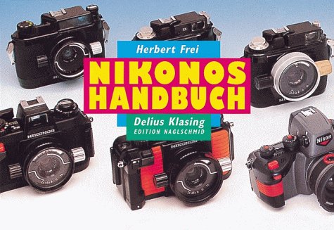 9783895940026: Nikonos Handbuch