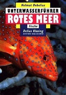 Beispielbild fr Unterwasserfhrer, Bd.2, Rotes Meer, Fische zum Verkauf von medimops