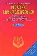 Beispielbild fr Deutsches Tauchsportabzeichen, Prfungsfragen fr Grundtauchschein und DTSA Bronze/CMAS-1-Stern-Taucher: Prfungsfragen fr Grundtauchschein und DTSA . und des VDST mit Antworten und Erklrungen zum Verkauf von medimops