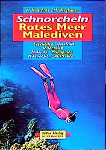 Beispielbild fr Schnorcheln Rotes Meer, Malediven zum Verkauf von medimops