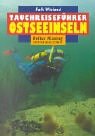 9783895940798: Tauchreisefhrer Ostseeinseln.