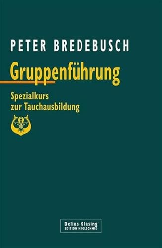 Beispielbild fr Gruppenfhrung. Spezialkurs zur Tauchausbildung von Peter Bredebusch zum Verkauf von BUCHSERVICE / ANTIQUARIAT Lars Lutzer