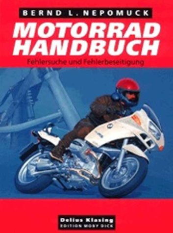 Imagen de archivo de Motorrad-Handbuch: Fehlersuche und Fehlerbeseitigung a la venta por Buchstube Tiffany