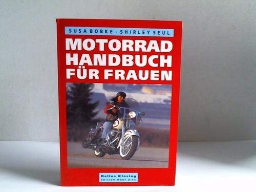 Beispielbild fr Motorradhandbuch fr Frauen zum Verkauf von medimops