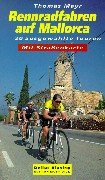 Beispielbild fr Rennradfahren auf Mallorca. 20 ausgewhlte Touren zum Verkauf von medimops