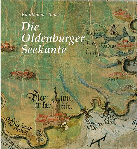 Imagen de archivo de Die Oldenburger Seekante im 17. Jahrhundert. Zur Geschichte des II. Oldenburger Deichbandes a la venta por medimops