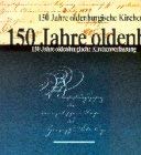 Stock image for 150 Jahre oldenburgische Kirchenverfassung for sale by Antiquariat Bcher-Oase