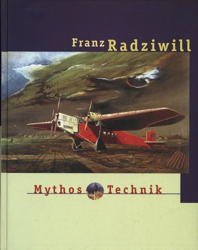 Franz Radziwill - Mythos Technik Die Ausstellung Franz Radziwill - Mythos Technik an folgenden Or...