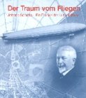 9783895986932: Der Traum vom Fliegen: Johann Schtte - Ein Pionier der Luftschifffahrt (Livre en allemand)