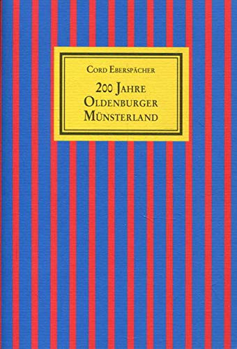 200 Jahre Oldenburger Münsterland