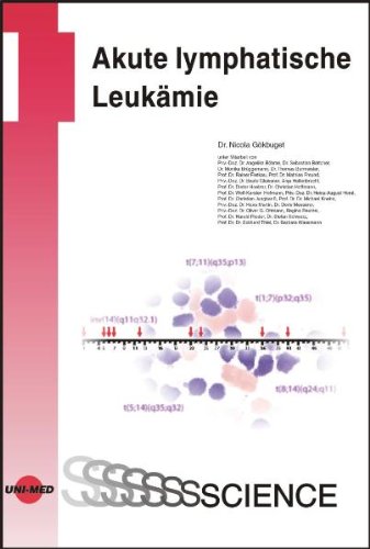 Akute lymphatische Leukämie [Nicola Gökbuget. Unter Mitarb. von Angelika Böhme .] - Gökbuget, Nicola