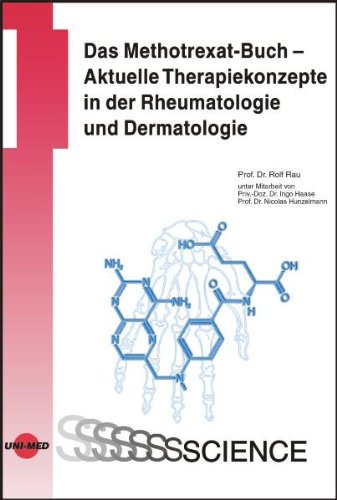 Stock image for Das Methotrexat-Buch. Aktuelle Therapiekonzepte in der Rheumatologie und Dermatologie for sale by medimops