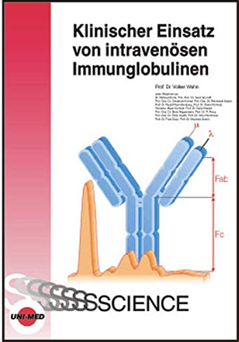 Stock image for Klinischer Einsatz von intravensen Immunglobulinen. for sale by CSG Onlinebuch GMBH