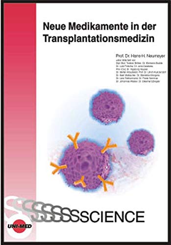 Beispielbild fr Neue Medikamente in der Transplantationsmedizin, zum Verkauf von CSG Onlinebuch GMBH