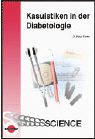 9783895996054: Kasuistiken in der Diabetologie.