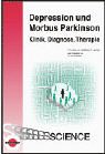 Imagen de archivo de Depression und Morbus Parkinson. Klinik, Diagnose, Therapie a la venta por medimops