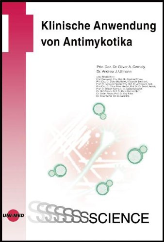 Klinische Anwendung von Antimykotika - Cornely, Oliver A und Andrew J Ullmann