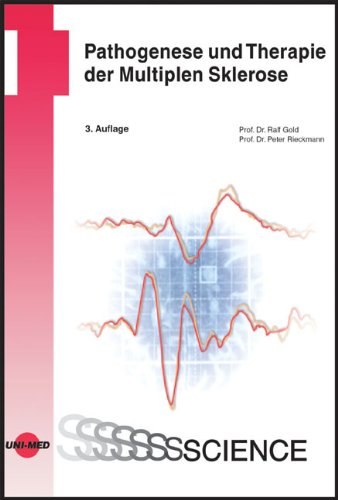 Pathogenese und Therapie der Multiplen Sklerose - Gold, Ralf, Rieckmann, Peter