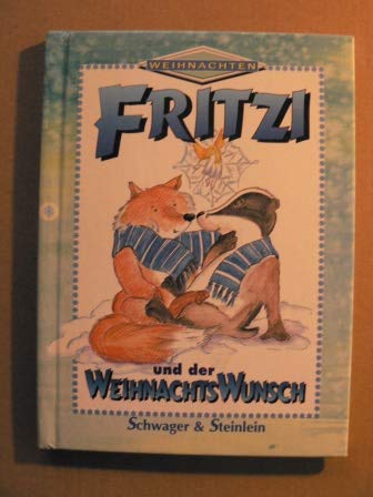 Beispielbild fr Fritzi und der Weihnachtswunsch zum Verkauf von medimops