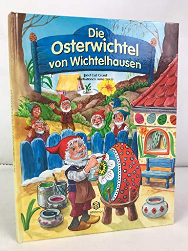 9783896002082: Die Osterwichtel von Wichtelhausen