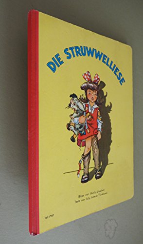 Die Struwwelliese - Cilly Schmitt-Teichmann, Charly Greifoner