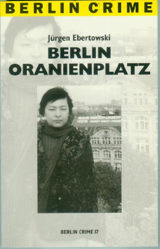 9783896020208: Berlin Oranienplatz. Kriminalroman