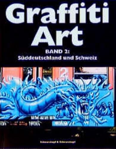 9783896020369: Graffiti Art: Suddeutschland Und Schweiz (2)