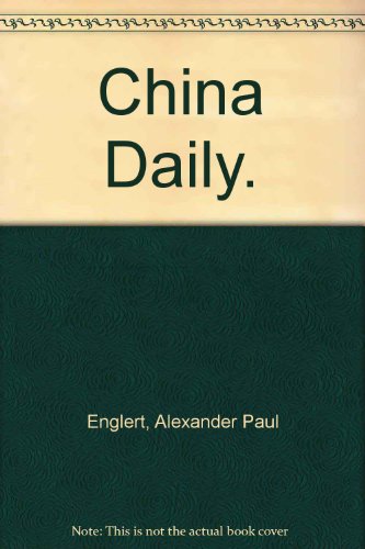 Imagen de archivo de China Daily. Texte chinesisch / deutsch / englisch a la venta por medimops