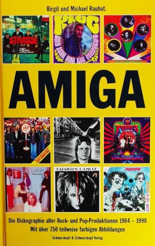 9783896021892: AMIGA. Die Diskographie aller Rock- und Pop-Produktionen 1964-1990