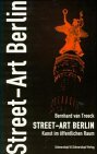 9783896021915: Street- Art Berlin. Kunst im ffentlichen Raum