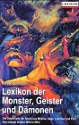 Stock image for Lexikon der Monster, Geister, und Dmonen for sale by medimops