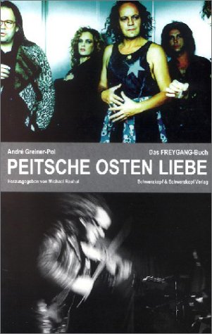 9783896023193: Peitsche Osten Liebe: Das Freygang-Buch