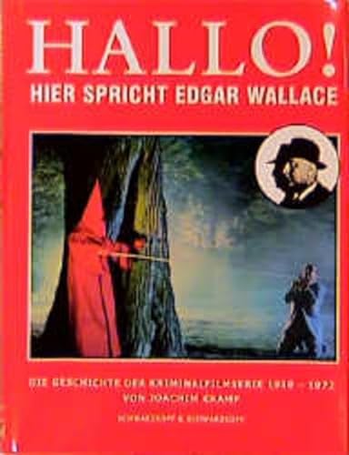9783896023681: Hallo - Hier spricht Edgar Wallace: Die Geschichte der Kriminalfilmserie 1959-1972