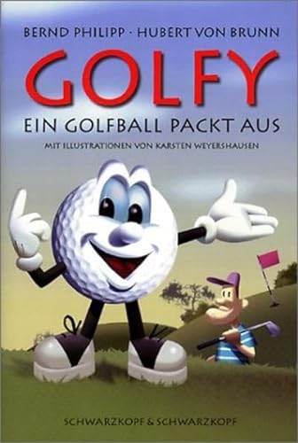 Beispielbild fr Golfy - Ein Golfball packt aus zum Verkauf von PRIMOBUCH