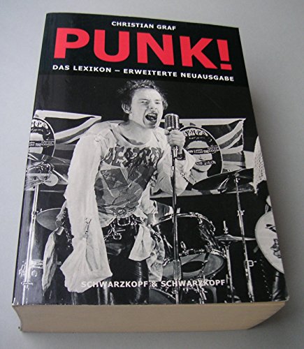 Punk! Das Lexikon - erweiterte Neuausgabe von Christian Graf - Christian Graf