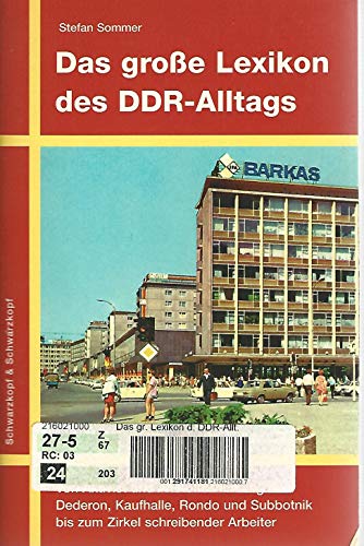 Stock image for Das groe Lexikon des DDR-Alltags for sale by medimops