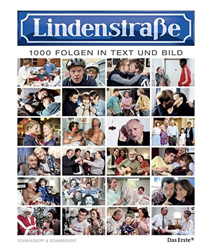 Beispielbild fr Lindenstrasse - Eintausend Folgen in Wort und Bild - signiert von 17 Schauspielern zum Verkauf von Antiquariat Luna