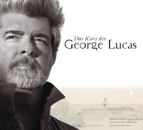 Imagen de archivo de Das Kino des George Lucas. Vorwort von Ron Howard a la venta por medimops
