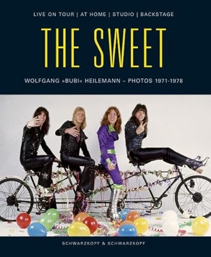 The Sweet - Live on Tour, at Home, Backstage