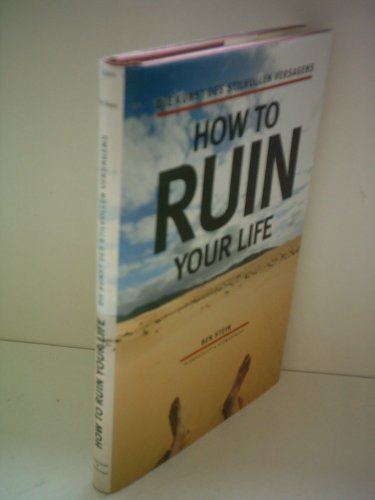 How to ruin your life (9783896027825) by Ben Stein