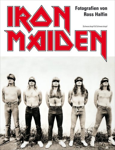 9783896027863: Iron Maiden: Mit einem Vorwort von Steve Harris