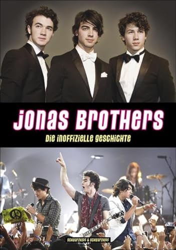 Imagen de archivo de Jonas Brothers: Die inoffizielle Geschichte a la venta por medimops
