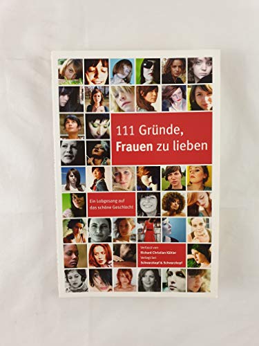 Beispielbild fr 111 Grnde, Frauen zu lieben - Ein Lobgesang auf das schne Geschlecht zum Verkauf von medimops